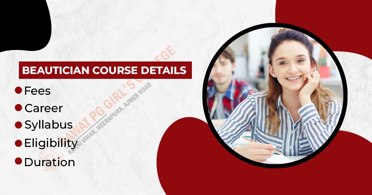 Beautician Course Details: Eligibility, Career, Syllabus, Fees, Duration